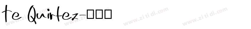 Te Quirtez字体转换